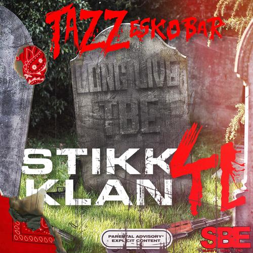 Stikk Klan 4L (Explicit)