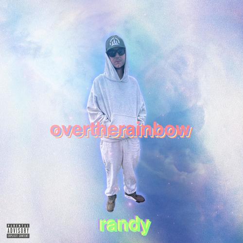 Over The Rainbow (Explicit)