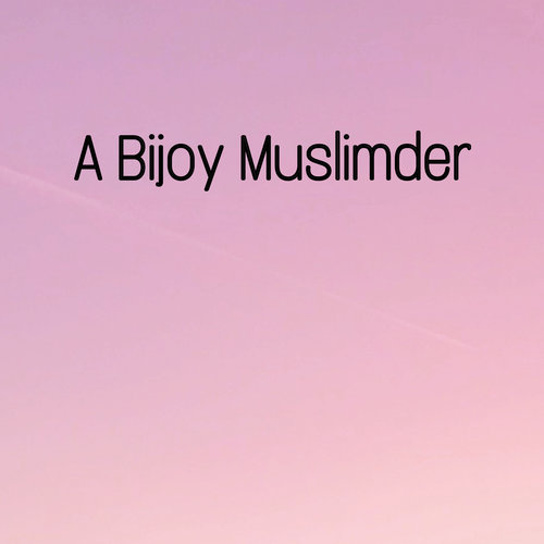 A Bijoy Muslimder