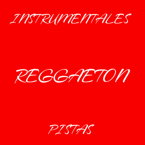 Instrumentales Pistas Reggaeton