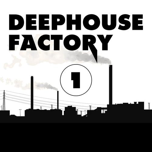 Deephouse Factory, Vol. 1