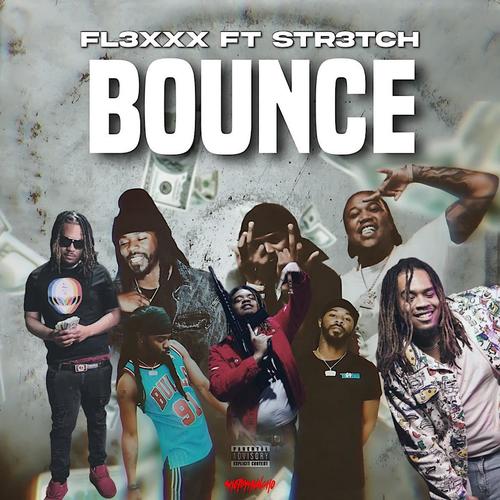 Bounce (feat. Str3tch) [Explicit]