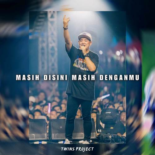 Masih Disini Masih Denganmu (Remix)