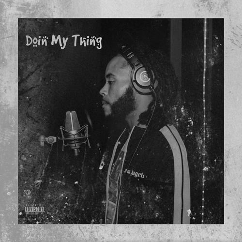 Doin' My Thing (Explicit)