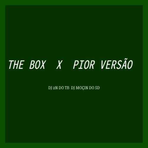 MTG The Box x Pior Versão (Explicit)