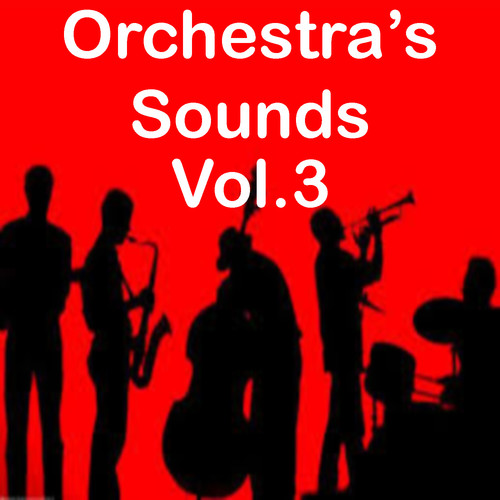 Orchestra's Sounds, Vol. 3