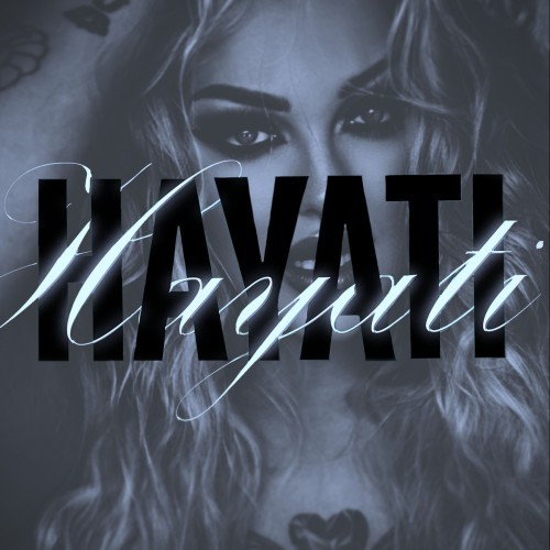 Hayati (Explicit)