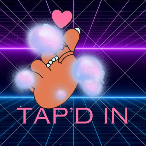 Tap'd In