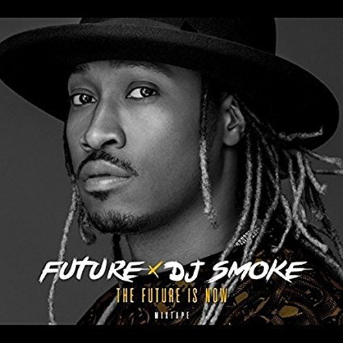 The Future Is Now Mixed By DJ Smoke