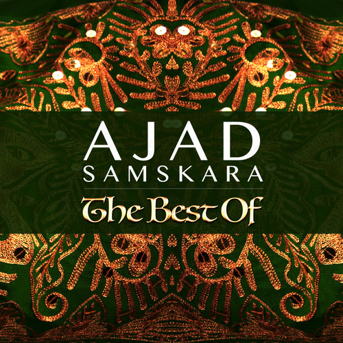 The Best of Ajad Samskara (2024 Remastered)