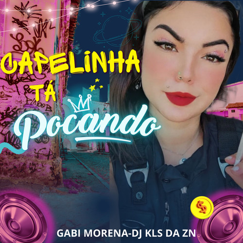 Capelinha tá pocando (Explicit)