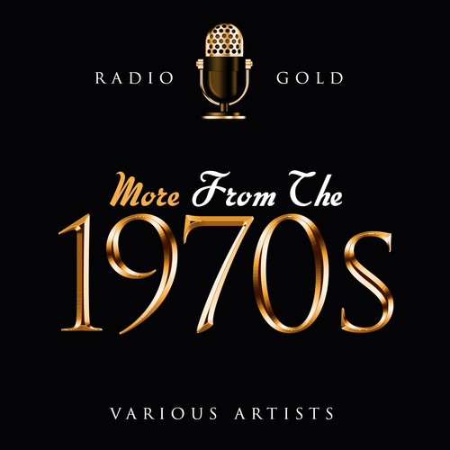 Radio Gold - More From The 1970s