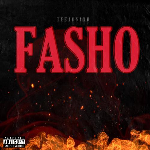 Fasho (Explicit)