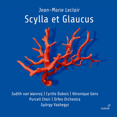 Leclair: Scylla et Glaucus, Op. 11