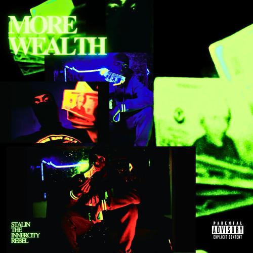 More Wealth (Explicit)