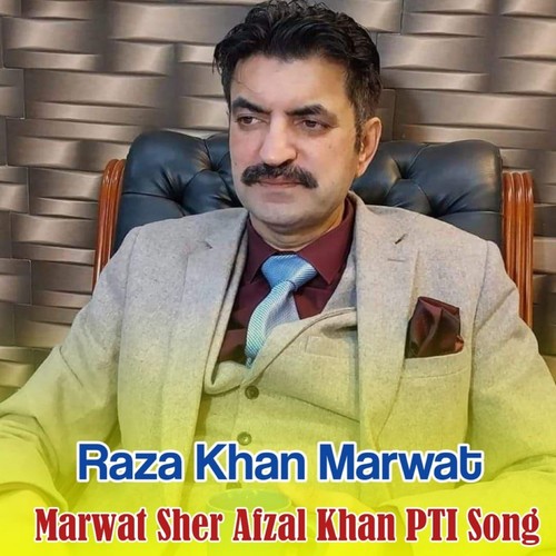 Marwat Sher Afzal Khan PTI Song