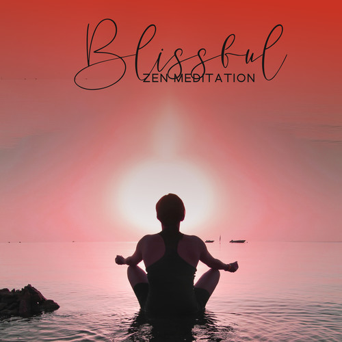 Blissful Zen Meditation (Peaceful Music for Calm Contemplation)