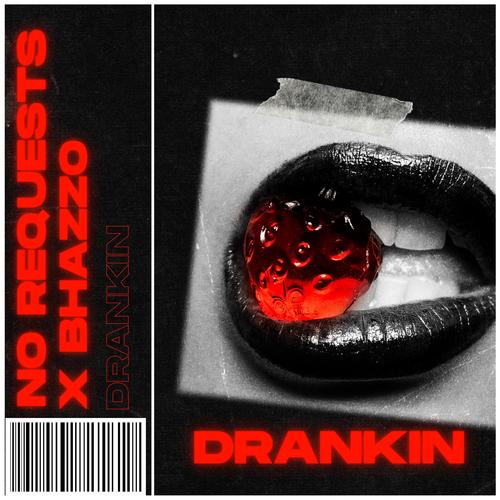 Drankin (Explicit)