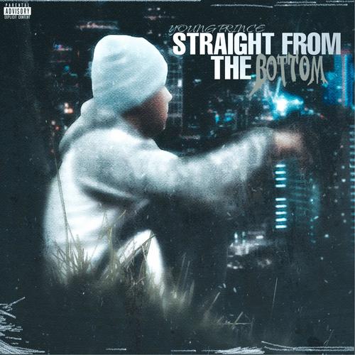 Straight From The Bottom (Explicit)