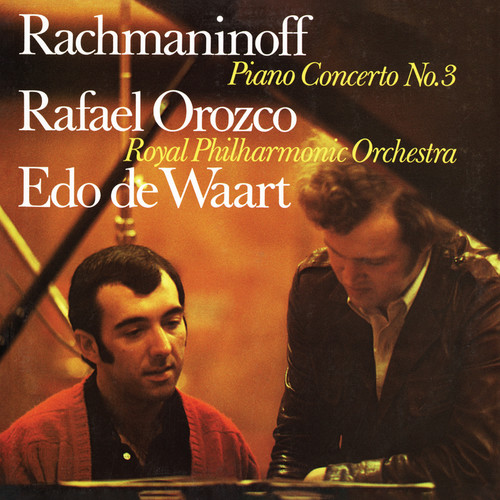 Rachmaninoff: Piano Concerto No. 3; Rhapsody on a Theme of Paganini