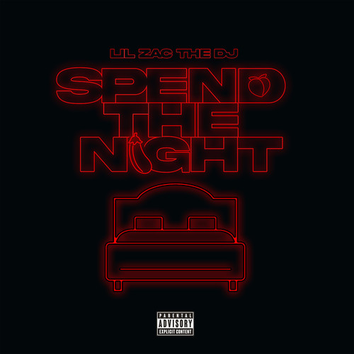 Spend The Night (Explicit)