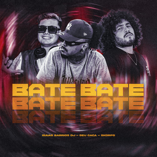 Bate Bate (Explicit)