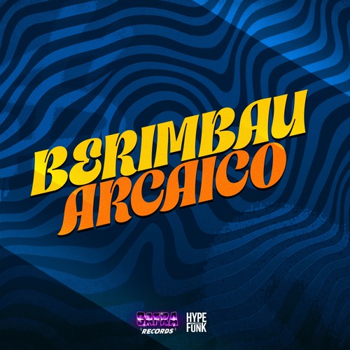 Berimbau Arcaico (Explicit)