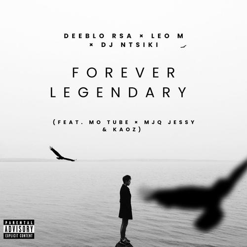 Forever Legendary (feat. Mo Tube Mjg jessy & Kaoz) [Explicit]