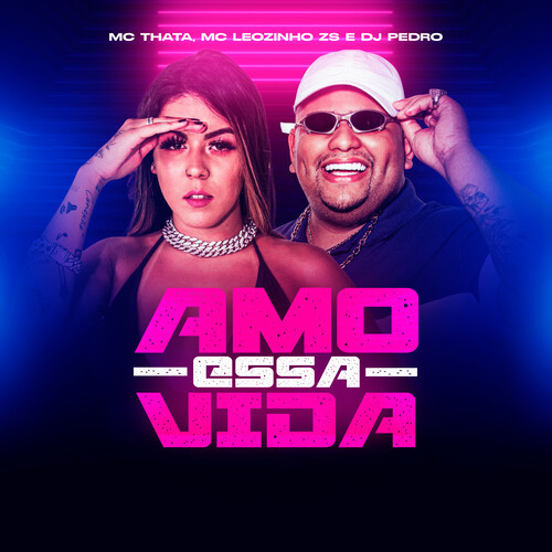 Amo essa vida (Explicit)