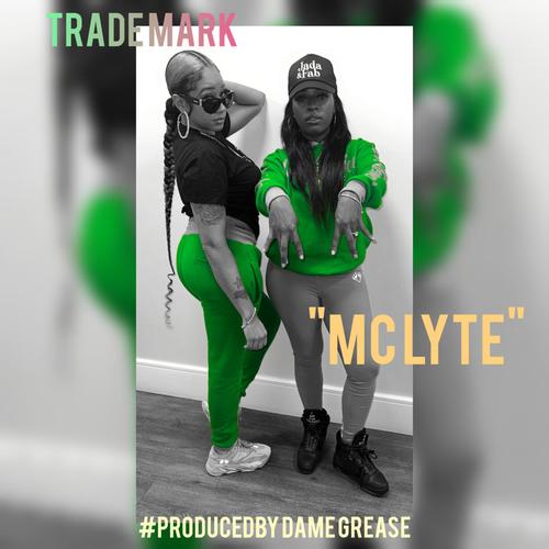 MC LYTE (feat. TRADEMARK) [Explicit]