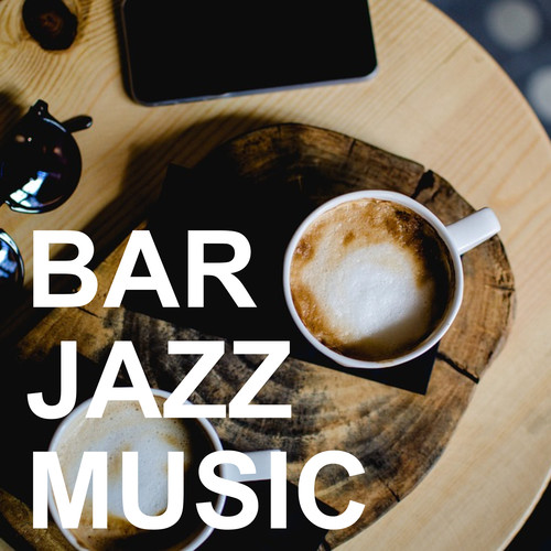 Bar Jazz Music (Explicit)