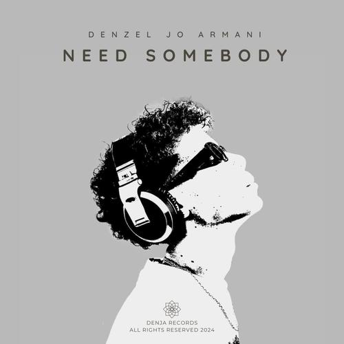 Need Somebody