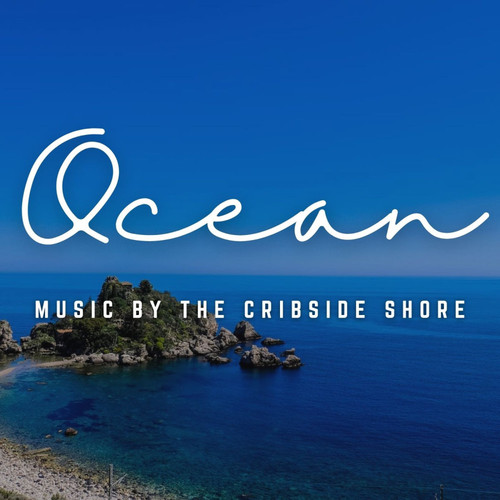 Music by the Cribside Shore: Oceanic Baby Melodies