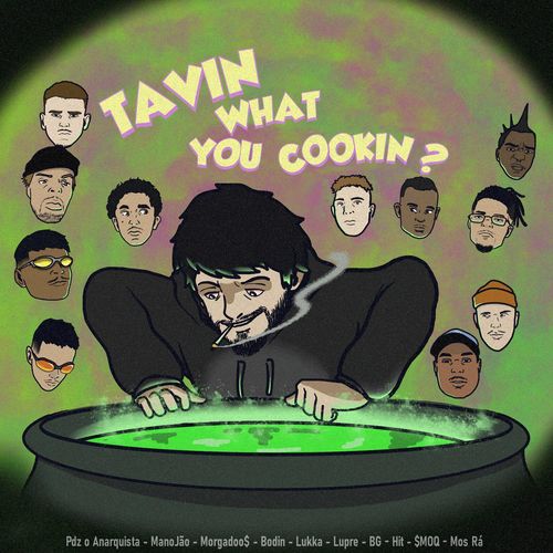 Tav1n, What You Cookin? (Explicit)