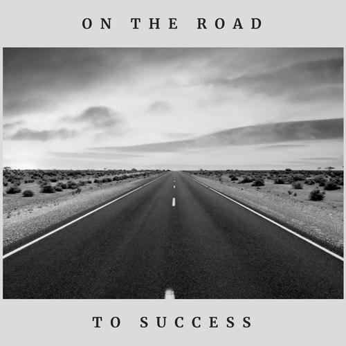 On The Road To Success