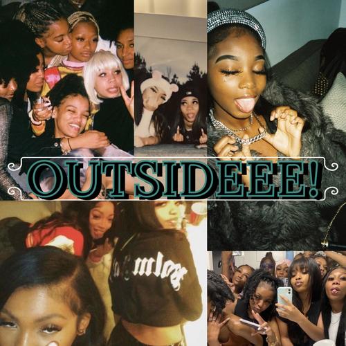 OUTSIDEEE! (Explicit)