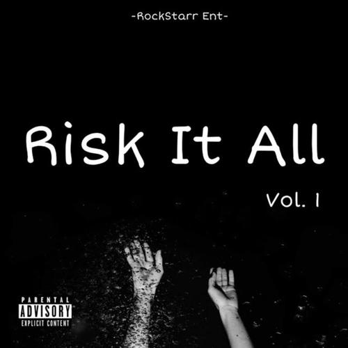 Risk It All, Vol.1