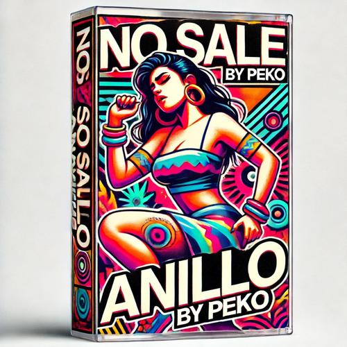 NO SALE ANILLO (Explicit)