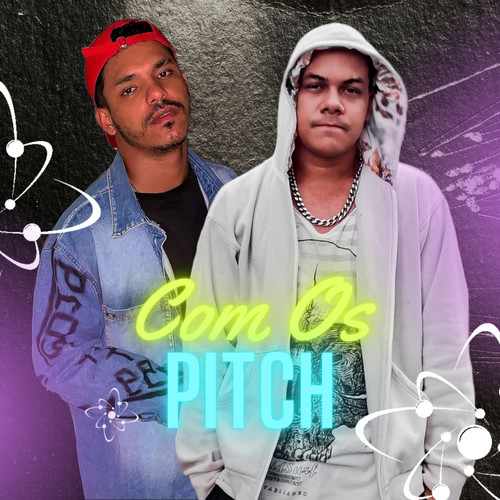 Com os Pitchs (Explicit)