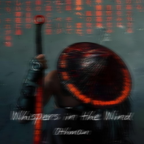 Whispers In The Wind (Freestyle)