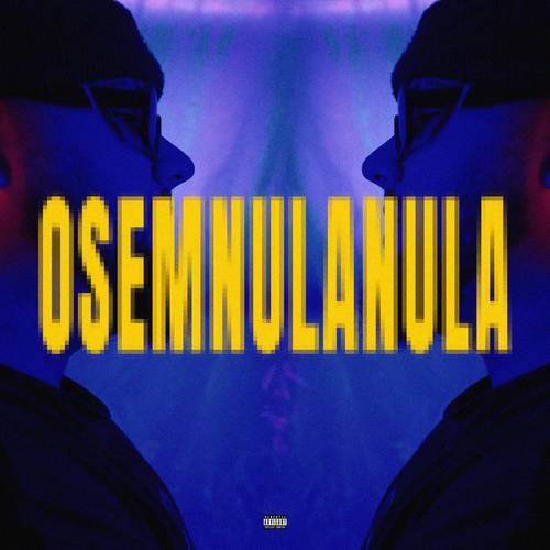 osemnulanula (Explicit)