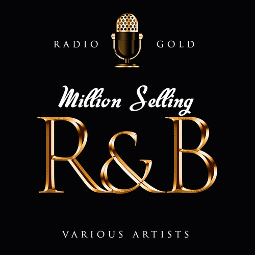 Radio Gold - Million Selling R&B