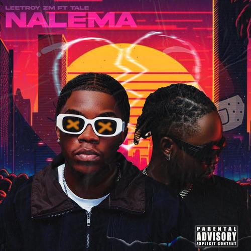 Nalema (feat. Tale) [Explicit]