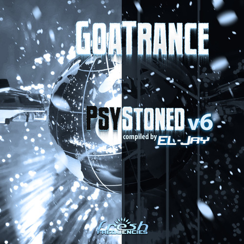 GoaTrance PsyStoned, Vol. 6