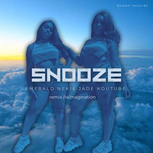 Snooze (feat. Jade Kouture)