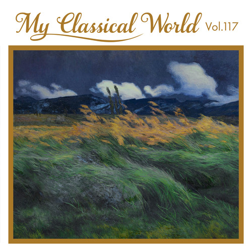 My Classical World, Vol. 117