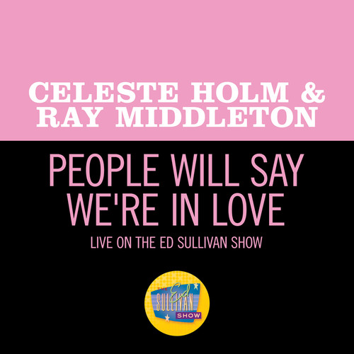People Will Say We're In Love (Live On The Ed Sullivan Show, June 22, 1952)