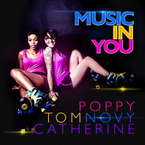Music in You (Mixed By Poppy, Tom Novy & Catherine)