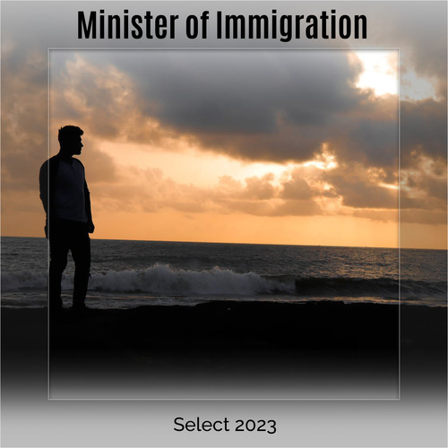 Minister of Immigration Select 2023