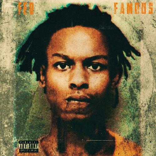 FED OR FAMOUS (Explicit)